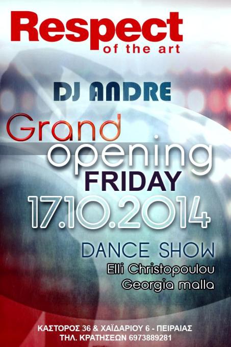 Παρασκευή 17 Οκτωβρίου 2014, Grand opening στο Respect Club στον Πειραιά, με ένα ξέφρενο πάρτι γεμάτο διασκέδαση και χορό