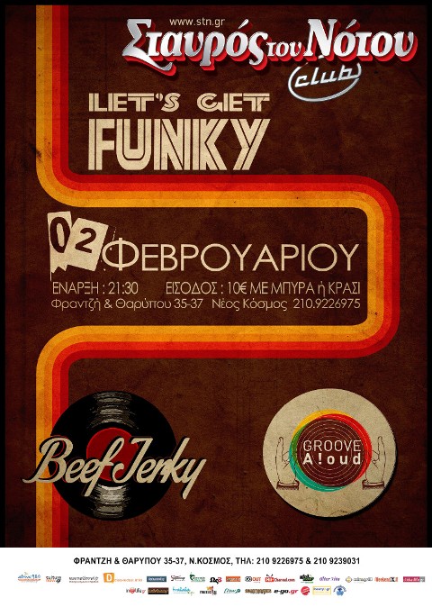 Κυριακή 2 Φεβρουαρίου 2014, BEEF JERKY και GROOVE A!LOUD, στο Σταυρό του Νότου Club στο Νέο Κόσμο