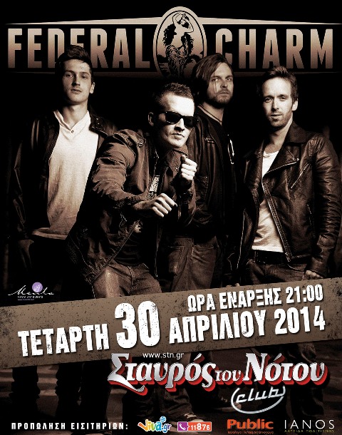 Τετάρτη 30 Απριλίου 2014, το ροκ γκρουπ FEDERAL CHARM, έρχεται από το Μάντσεστερ να μας συναντήσει στο Σταυρό του Νότου Club στο Νέο Κόσμο