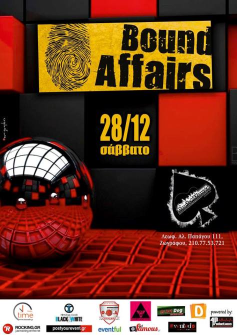 Σάββατο 28 Δεκεμβρίου 2013, οι BOUND AFFAIRS στο Rock House στου Ζωγράφου
