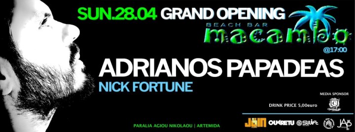 Macambo beach bar, Κυριακή 28 Απριλίου 2013, ο Ανδριανός Παπαδέας και Nikos Theofilopoulos σε ένα 6ωρο dj set, στο Macambo beach bar στην Αρτέμιδα (Λούτσα)   