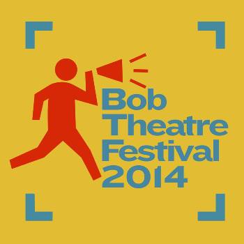 Bob Theatre Festival 2014, όλο το πρόγραμμα του Festival, από Δευτέρα 5 έως Κυριακή 11 Μαΐου, στο Bios στην Αθήνα