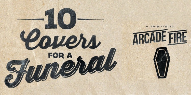 ΔΕΥΤΕΡΑ 22 ΔΕΚΕΜΒΡΙΟΥ 2014, 10 COVERS FOR A FUNERAL, 10 μπάντες, 10 διασκευές, μια γιορτή για τα δέκατα γενέθλια ενός αριστουργηματικού δίσκου, με υπέροχα live και dj sets ενδιάμεσα, στο Gagarin 205 στην Αθήνα