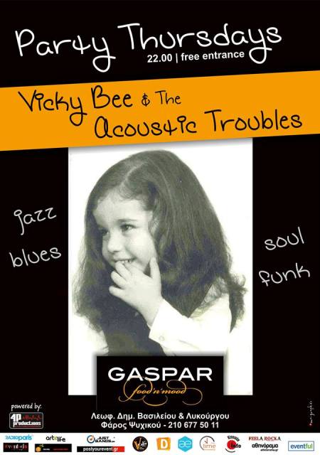 Πέμπτη 11 Δεκεμβρίου 2014, η μοναδική Vicky Bee παρέα με τους Αcoustic Troubles, στο Gaspar Food n' Mood στο Νέο Ψυχικό