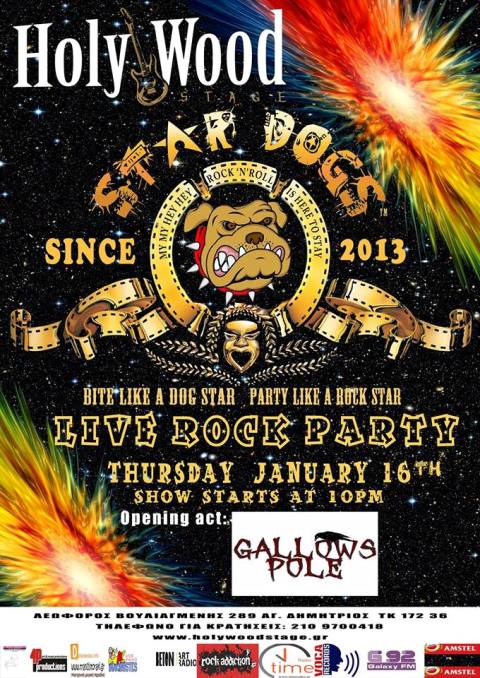 Πέμπτη 16 Ιανουαρίου 2014, οι Star Dogs Live, στο Holy Wood Stage στον Άγιο Δημήτριο