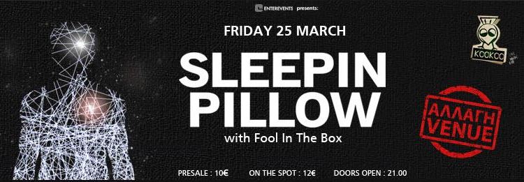 Sleepin Pillow Live in Athens Opening Act Fool In The Box στο Kookoo Live Music Bar 