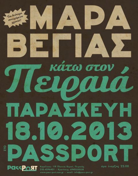 Παρασκευή 18 Οκτωβρίου 2013, ο Κωστής Μαραβέγιας, "Κάτω στον Πειραιά" στην σκηνή του PassPort