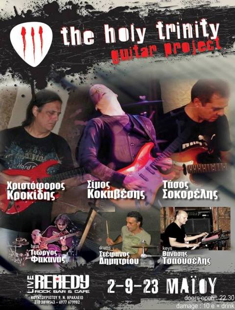 Παρασκευή 23 Μαϊου 2014, τελευταία μέρα του HOLY TRINITY guitar project, στο Remedy Club, στο Νέο Ηράκλειο