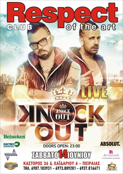 Σάββατο 14 Ιουνίου 2014, οι KNOCK OUT στο αγαπημένο σε όλους Respect Club, στον Πειραιά