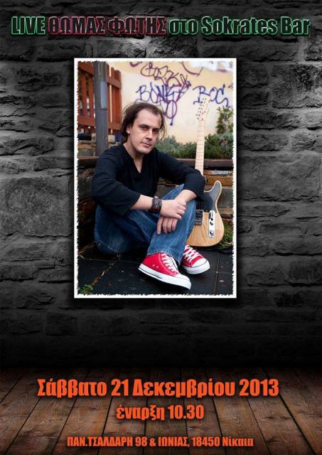 Σάββατο 21 Δεκεμβρίου 2013, ο Θωμάς Φώτης Live στο Socrates Cafe στη Νίκαια