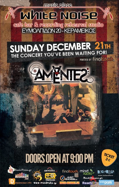 Κυριακή 21 Δεκεμβρίου 2014, οι Amantes Amentes, Live με πολλή "ερωτική διάθεση", στο White Noise Music Place στον Κεραμικό στην Αθήνα