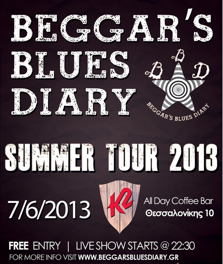 Οι Αθηναίοι rock ‘n’ rollers BEGGAR’S BLUES DIARY, ξεκινούν το πρώτο κομμάτι της καλοκαιρινής περιοδείας τους με σκοπό να επισκεφτούν κάθε γωνία της χώρας που το rock στοιχείο είναι υπαρκτό 